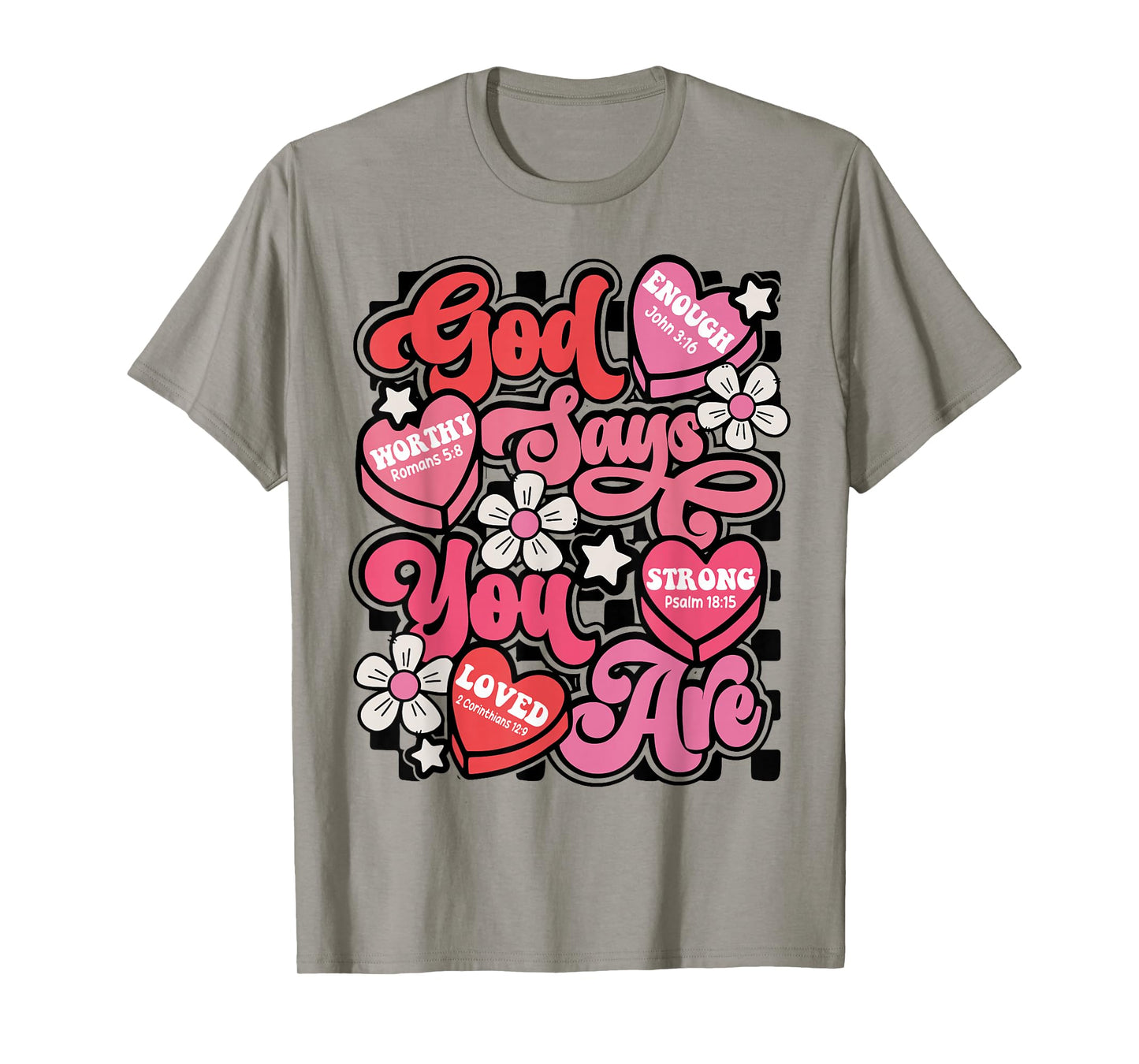 God Say You are Candy Heart Valentines Jesus Christian Women T-Shirt