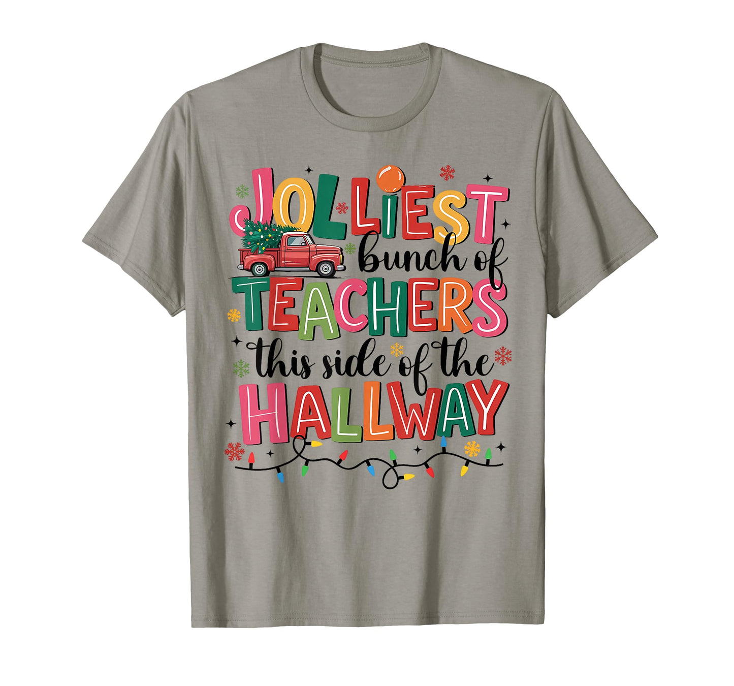 Jolliest Bunch of Teacher This Side of The Hallway Christmas T-Shirt