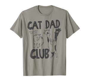 Cat Dad Club Life is Better with Cats Father's Day Cat Dad T-Shirt