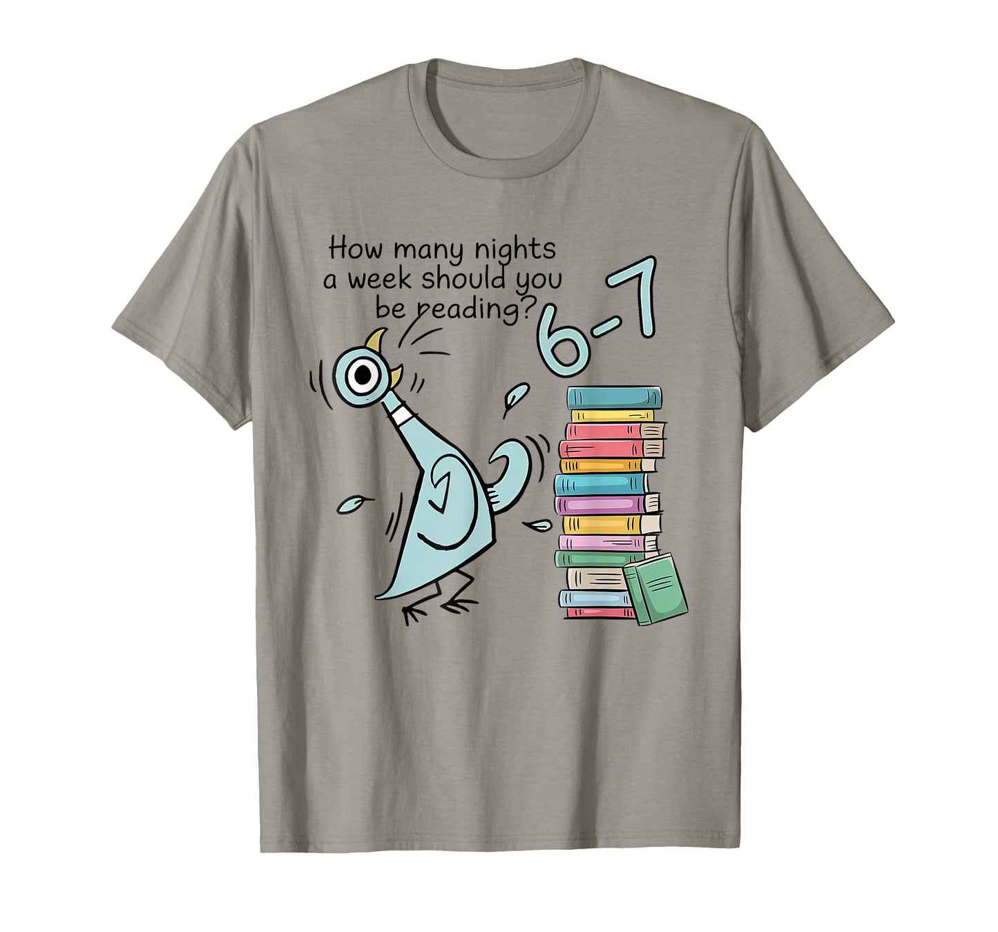 How Many Nights A Week Should You Be Reading 6–7 Teacher T-Shirt