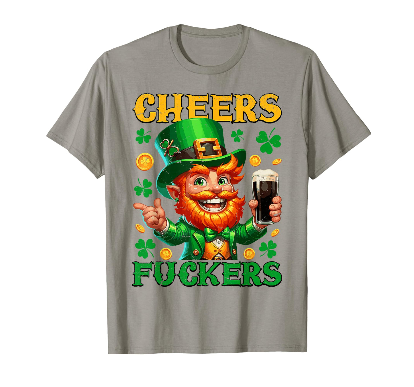 Cheers Fuckers Retro St Patrick's Day Leprechaun Drinks Beer T-Shirt