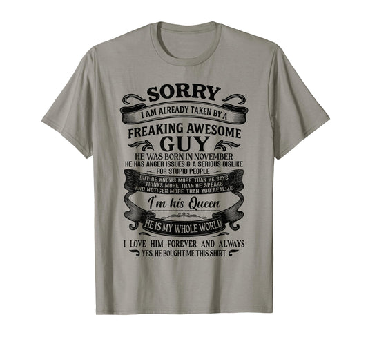 I Am Already Taken by Freaking Awesome Guy Born in November T-Shirt