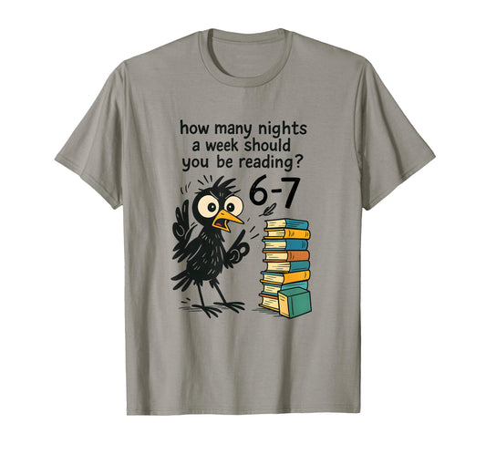 Funny Bookworm 6 7 Meme Design | Reading Nights Humor T-Shirt
