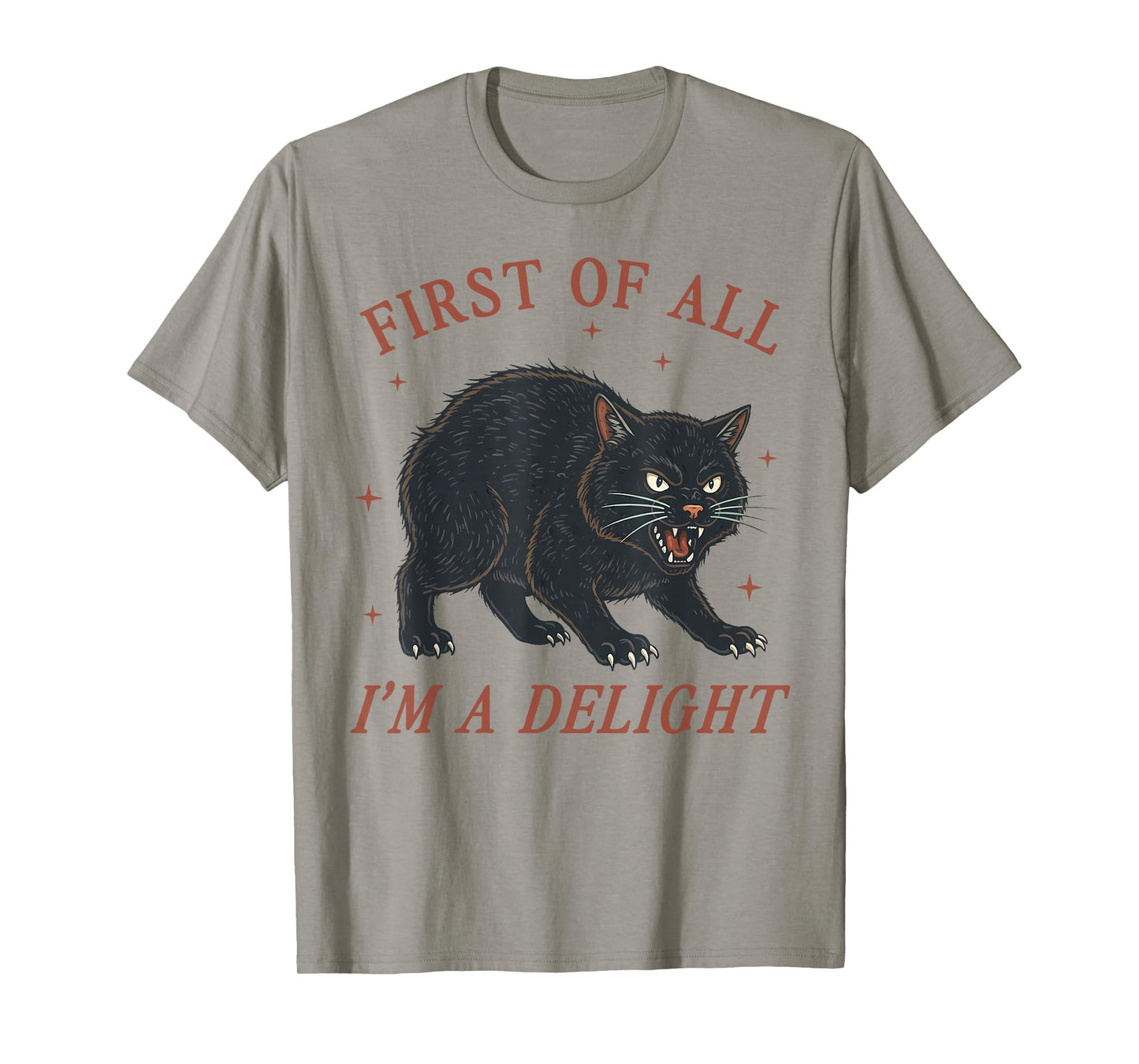 First of All I'm a Delight Roaring Black cat Men Women Kids T-Shirt