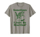 Sometimes I Just Be Startled Funny Cat vs Cucumber Meme T-Shirt