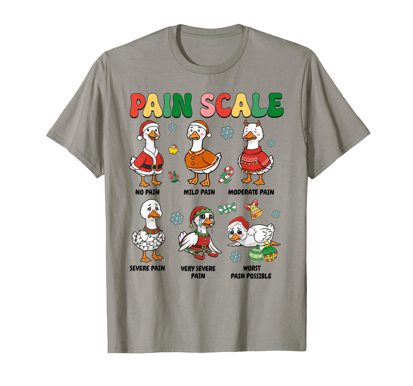 Pain Scale Funny Xmas Silly Goose Pain Scale Christmas Nurse T-Shirt