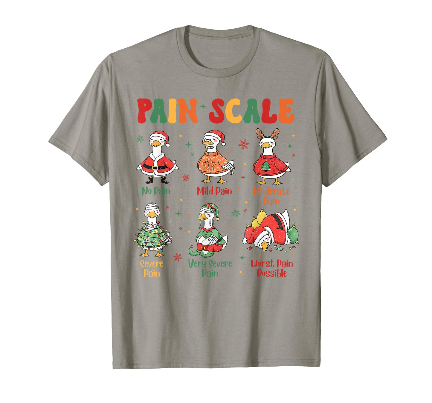 Pain Scale Funny Xmas Silly Goose Pain Scale Christmas Nurse T-Shirt