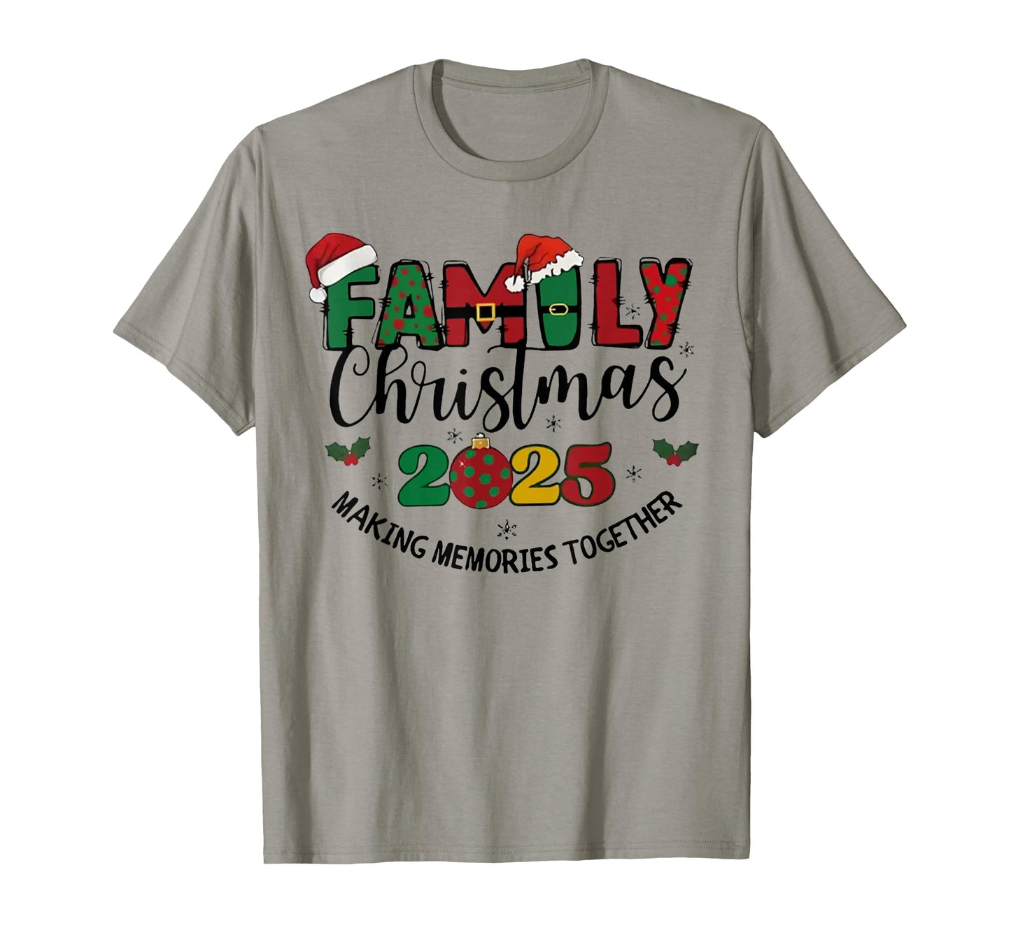 We are Family Christmas 2025 Making Memories Together Xmas T-Shirt