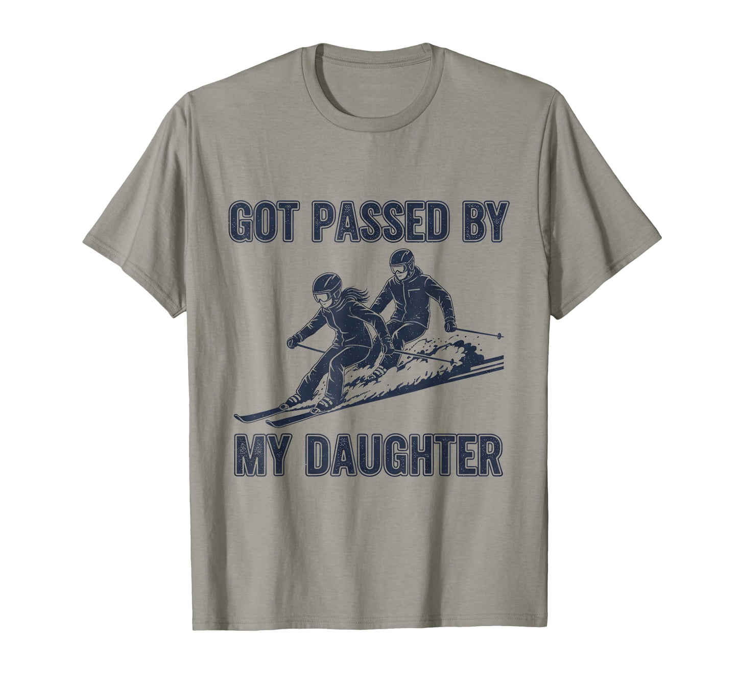 Got Passed by My Daughter Funny Ski T-Shirt