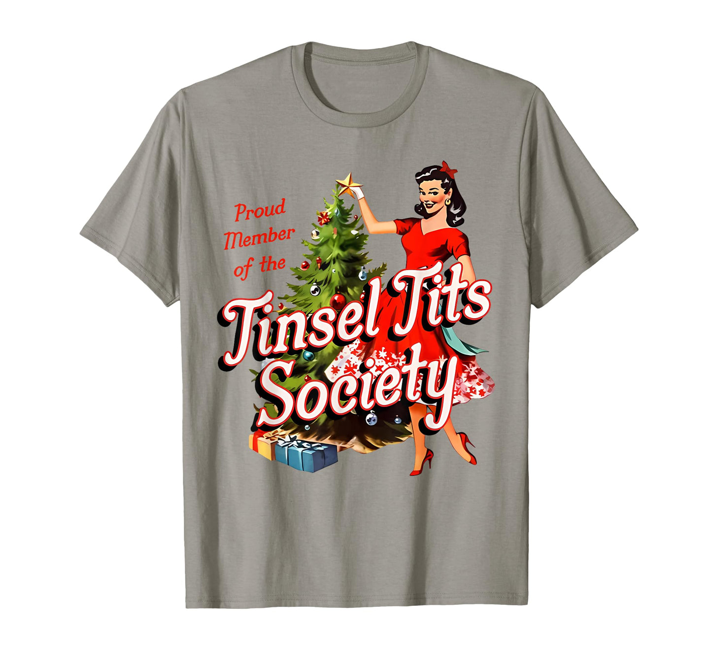Proud Member of Tinsel Tits Society Lady Funny Christmas T-Shirt