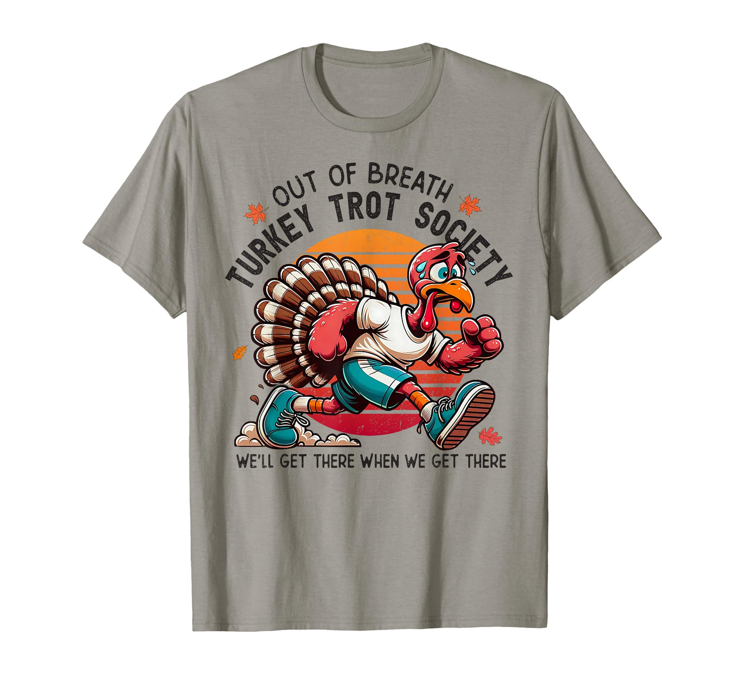 Thanksgiving Turkey Running Outfit Gear Costume Turkey Trot T-Shirt