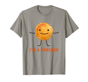 I'm a Pancake Funny Pancake Meme Hilarious Breakfast T-Shirt