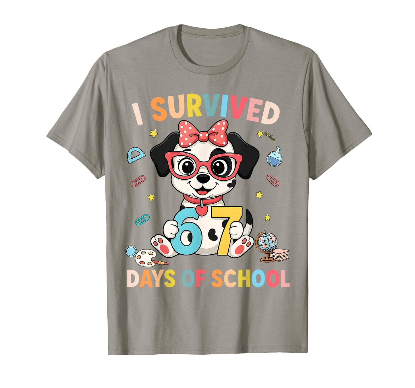 HUGvyn I Survived 67 Days of School Dalmatian Six Seven Meme T-Shirt