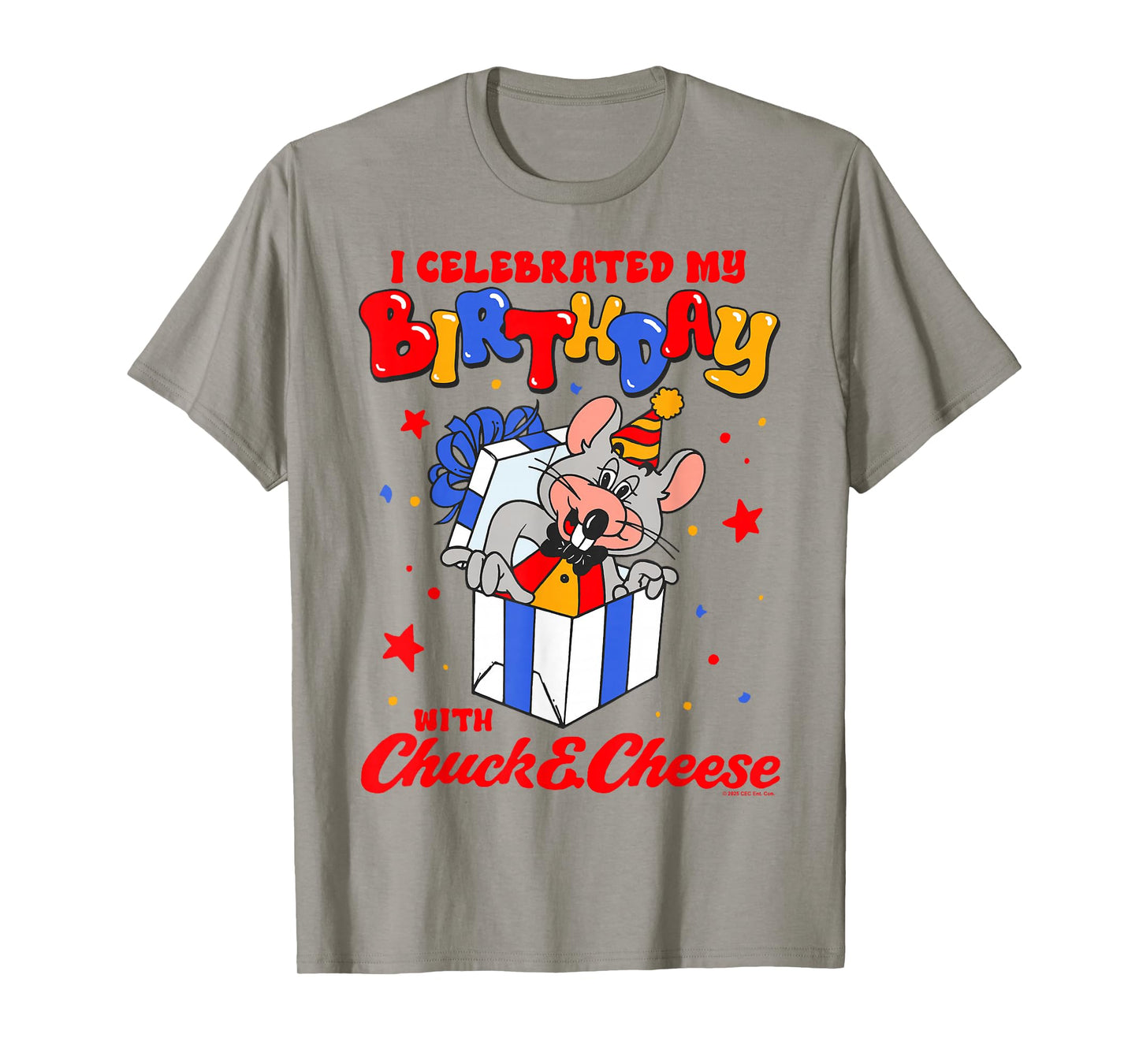 Chuck E. Cheese I Celebrated My Birthday with Chuck E Cheese T-Shirt