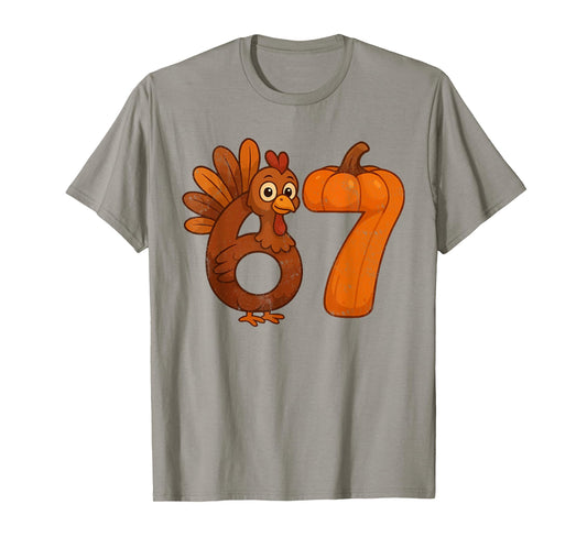 67 Thanksgiving Funny Turkey Thanksgiving 67 Turkey T-Shirt
