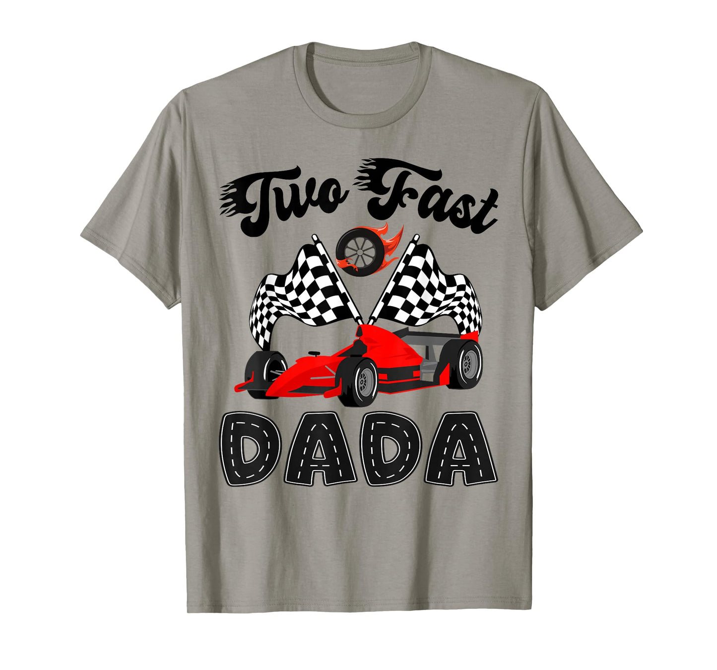 Two Fast Dada of The Birthday Boy Racing Car Party T-Shirt