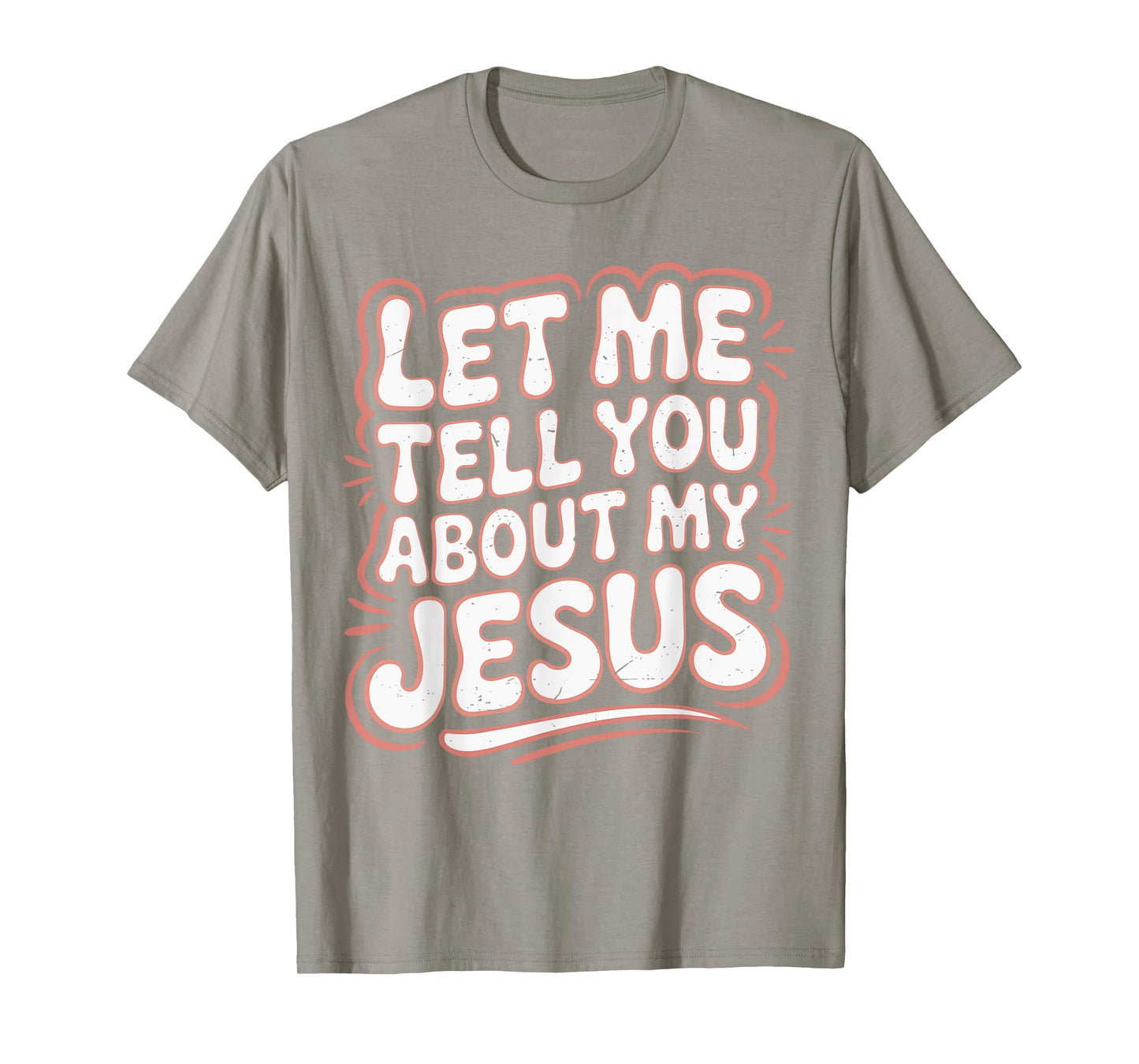 Let Me Tell You About My Jesus Girls Christian Toddler God T-Shirt