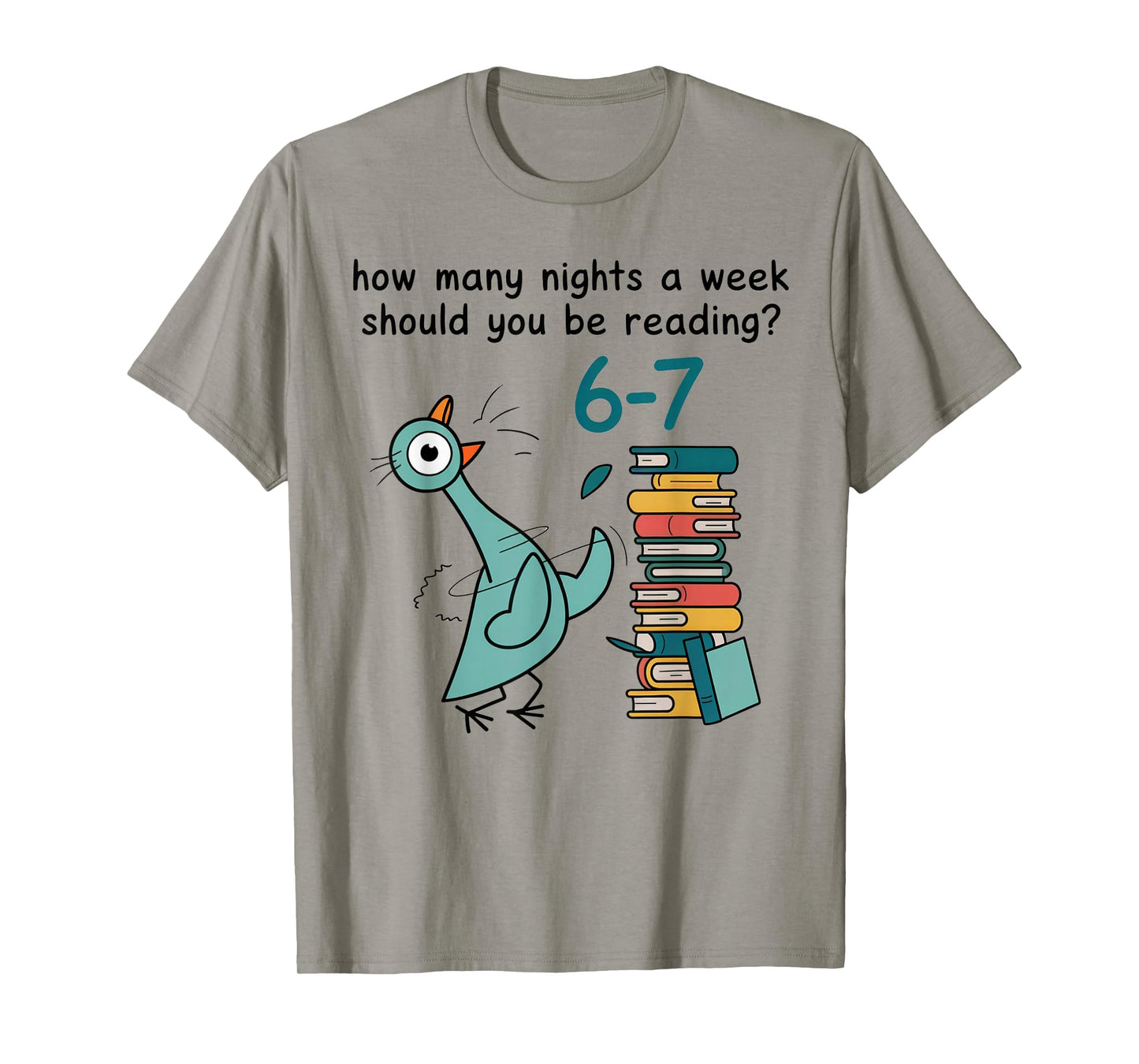How Many Nights A Week Should You Be Reading 6-7 T-Shirt