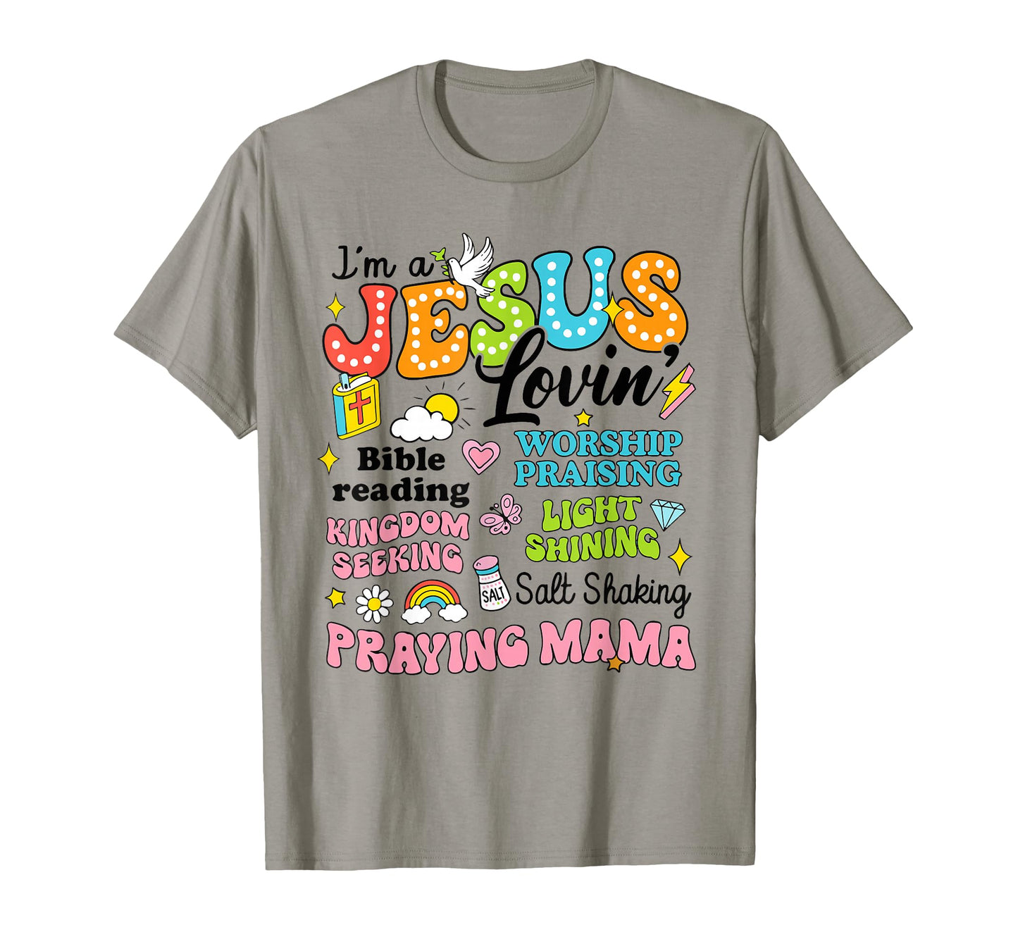 I'm A Jesus Loving Praying Mama Religious Christian Bible T-Shirt