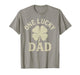 One Lucky Dad St Patricks Day Funny Vintage Papa Father Men T-Shirt