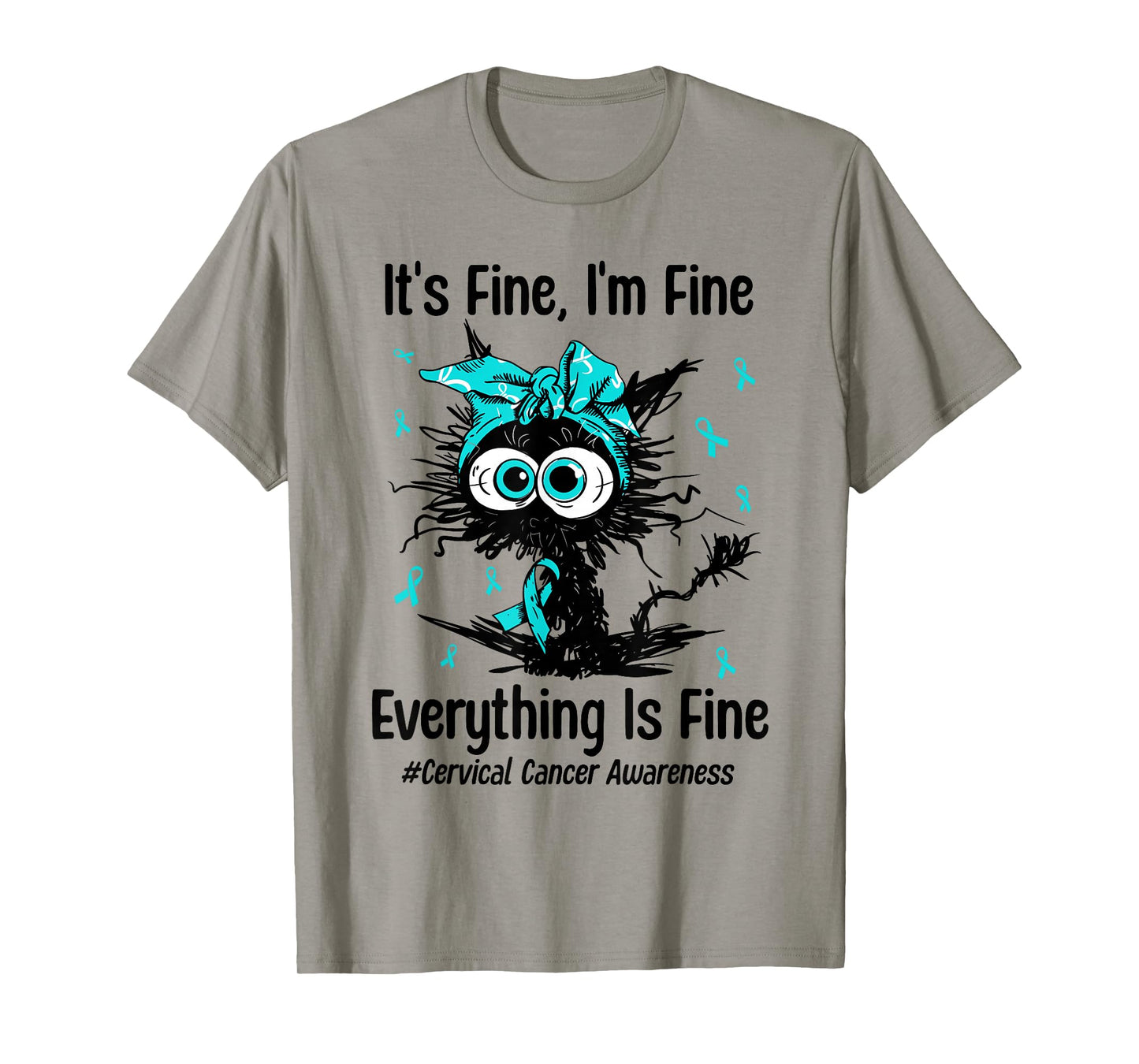 Motivational Cervical Cancer Awareness Cat Kitty Ribbon Teal T-Shirt