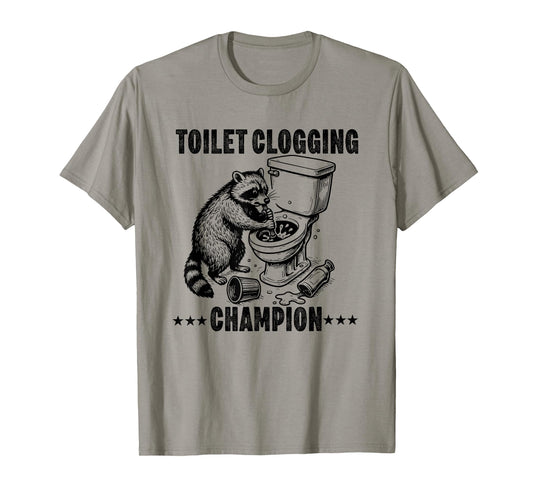 Toilet Clogging Champion Funny dad Joke plumbler Plumbing T-Shirt