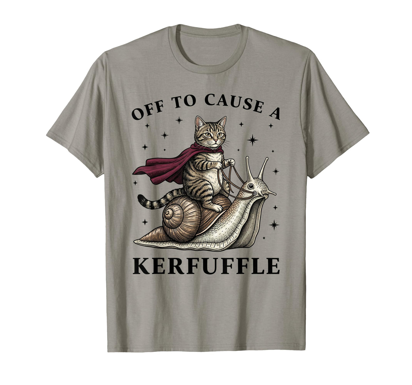Off to Cause A Kerfuffle Funny Whimsical Cat Meme T-Shirt