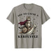 Off to Cause A Kerfuffle Funny Whimsical Cat Meme T-Shirt
