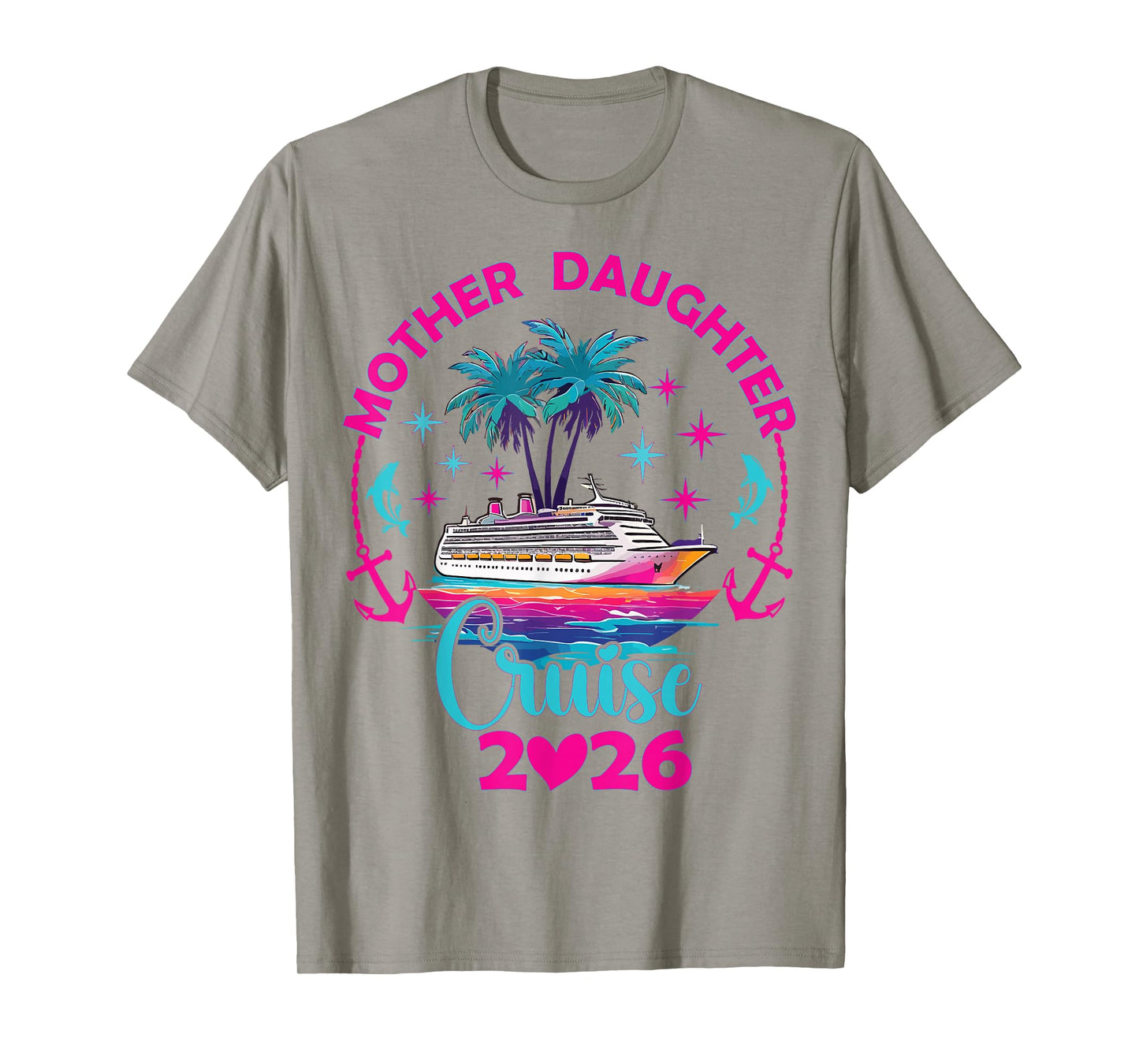 Mother Daughter Cruise 2026 Family Mom Daughter Matching T-Shirt
