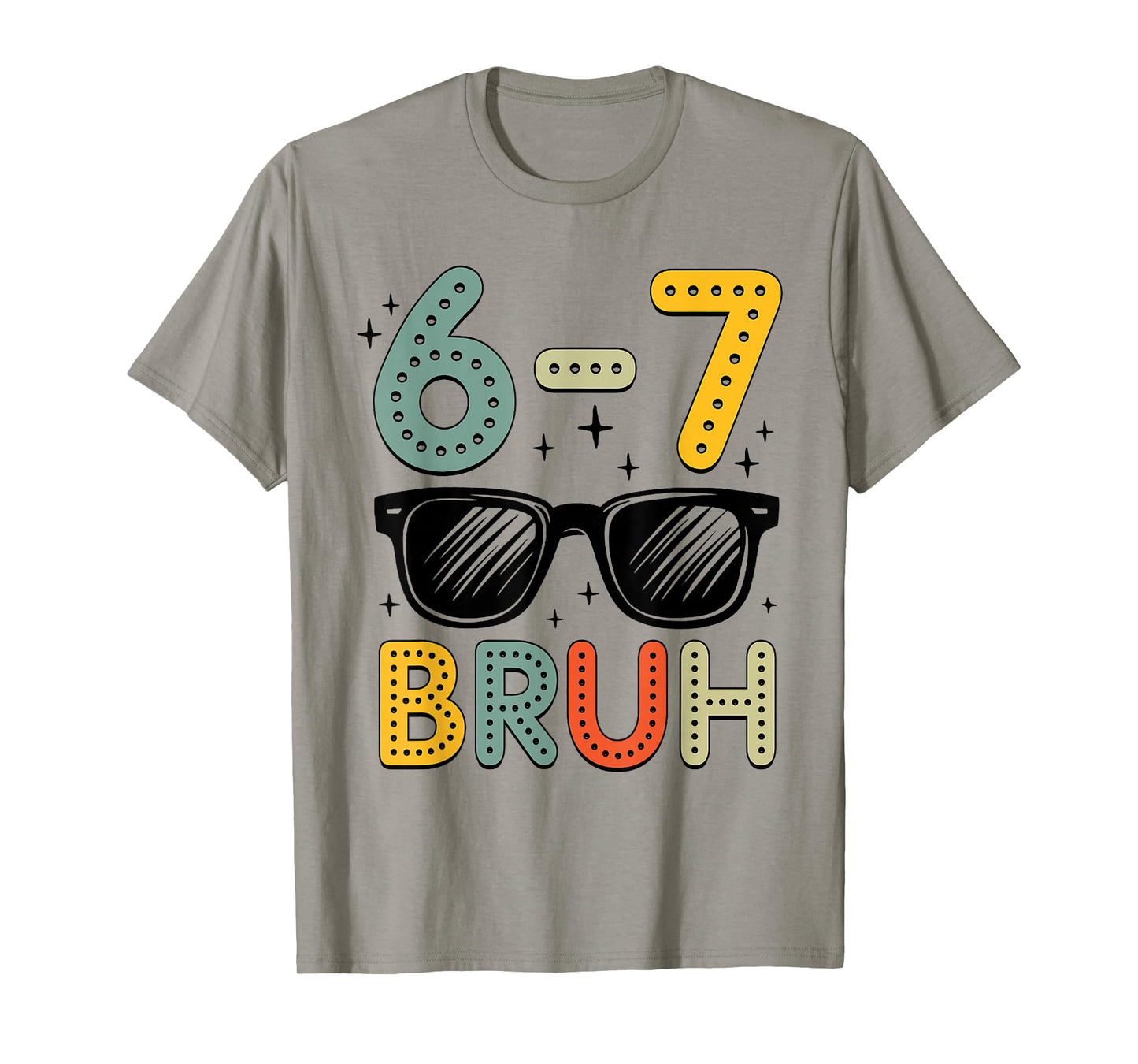 67 Bruh Funny 67 Six Seven Meme Gen Alpha Slang 67 Boys Kids T-Shirt