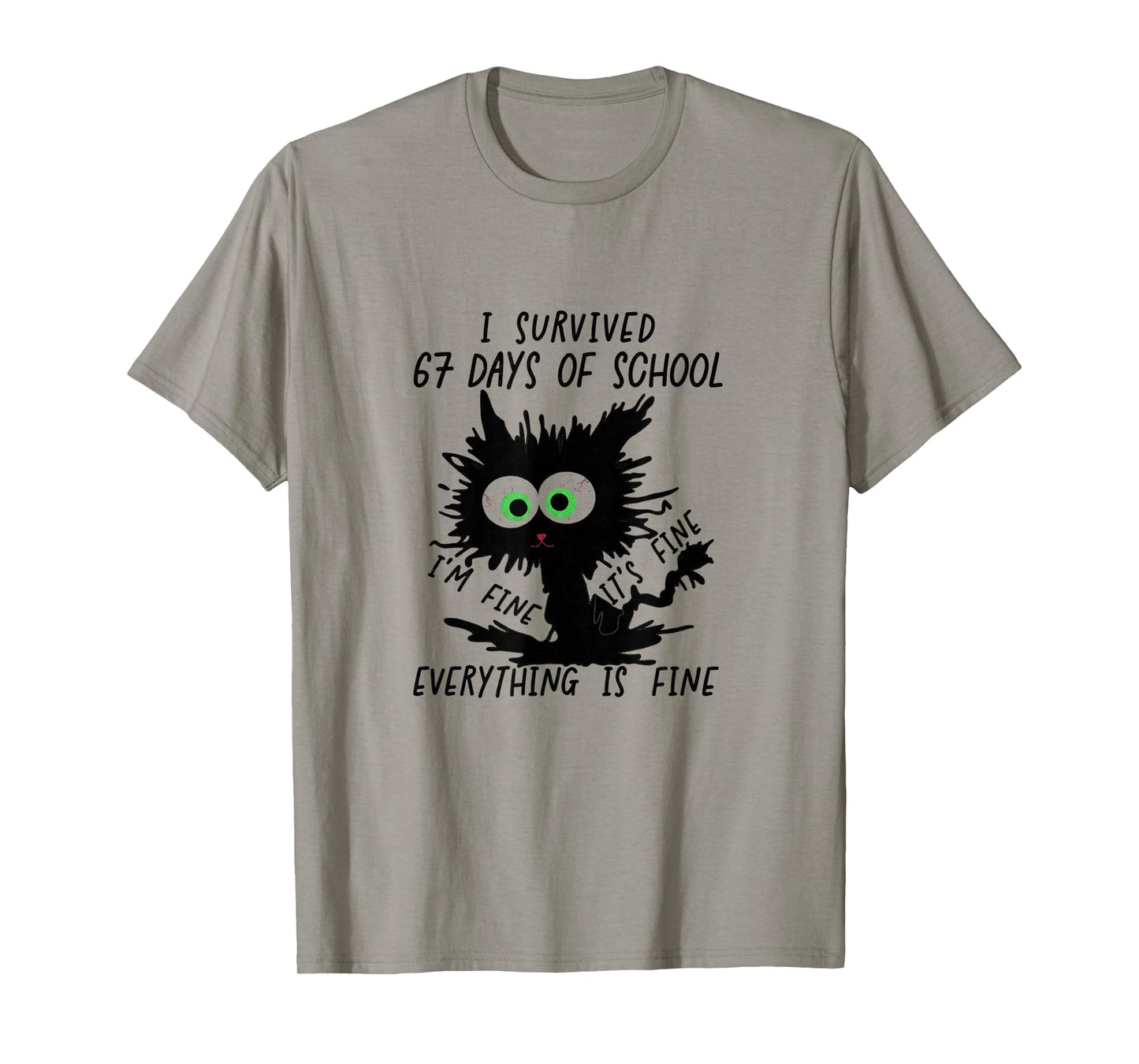 I Survived 67 Days of School Funny Six Seven Meme T-Shirt