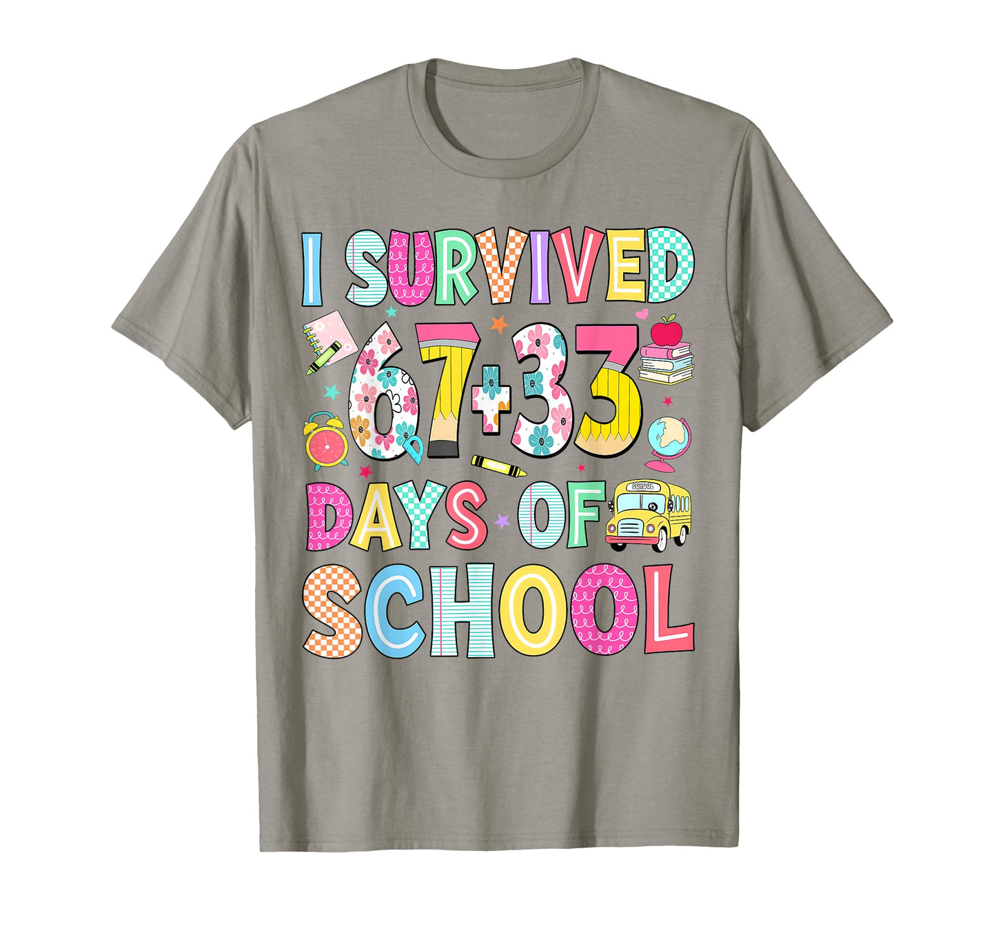 I Survived 67+33 Days of School Teacher 100 Days Kids T-Shirt