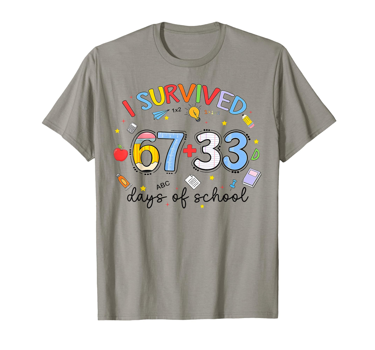I Survived 67 33 Days of School 100th Days Teacher Kids T-Shirt
