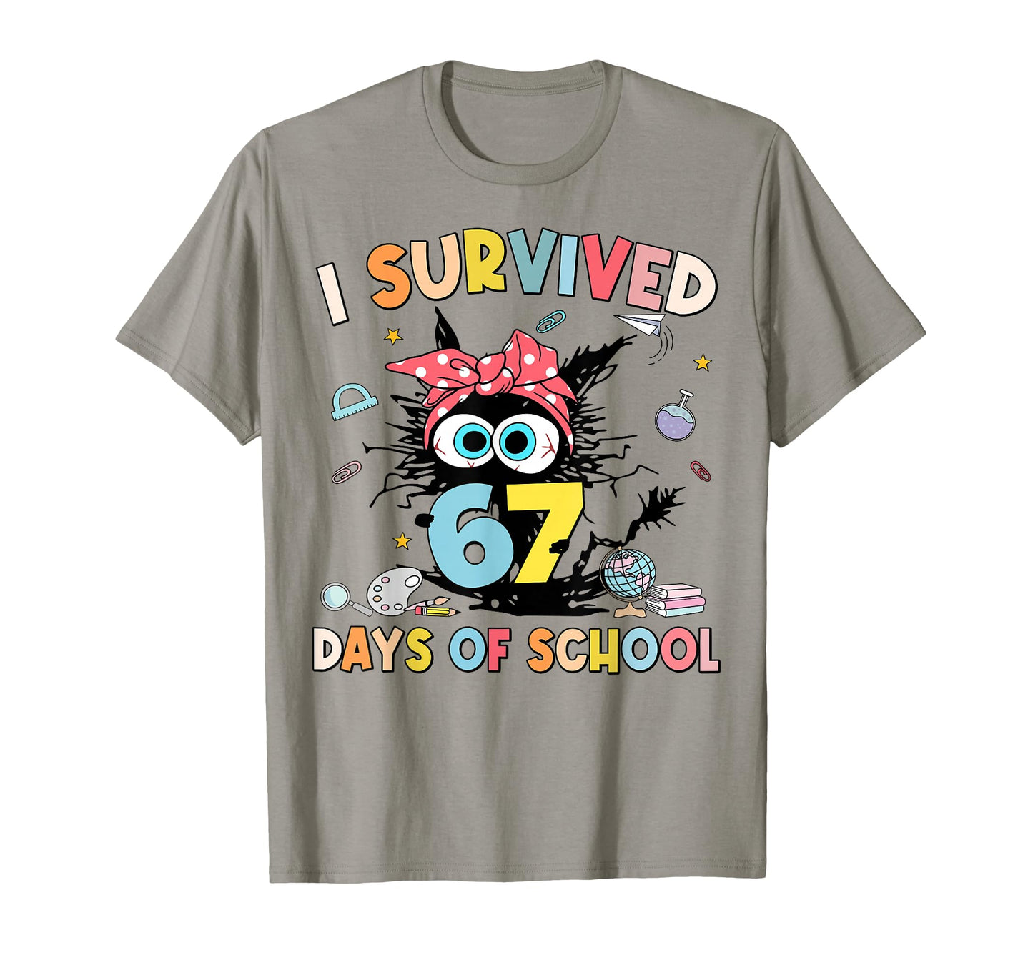 I Survived 67 Days of School Funny Meme Teacher Student Kids T-Shirt