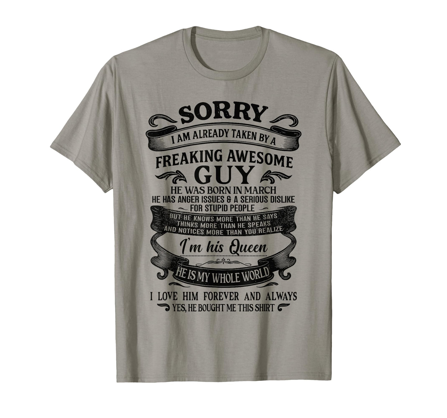 I Am Already Taken by Freaking Awesome Guy Born in March T-Shirt