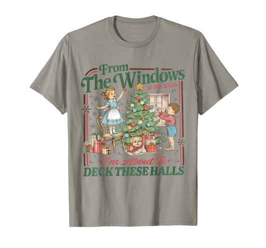 Retro Christmas Holiday from The Windows Funny to The Walls T-Shirt