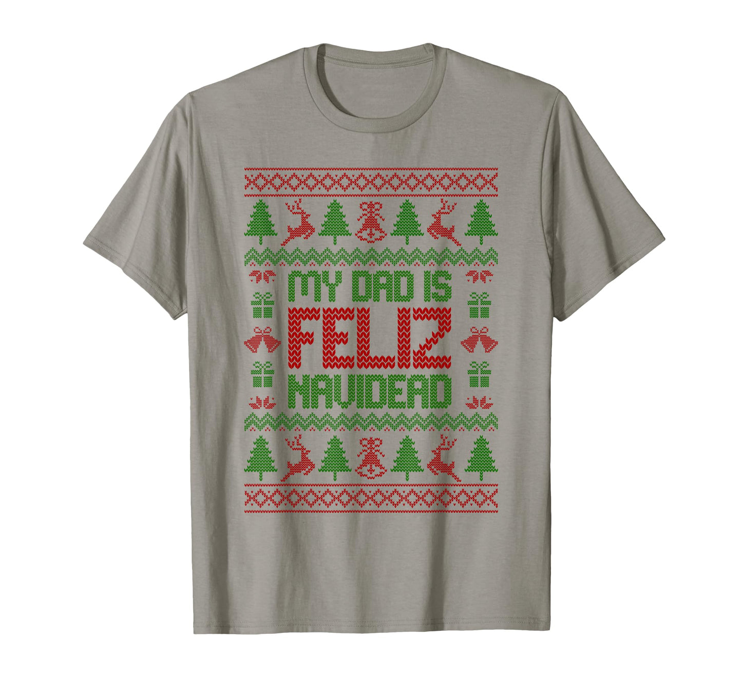 My Dad is Feliz Navidead Dead Dad Club Ugly Xmas Sweaters T-Shirt