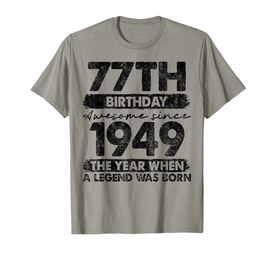 77 Year Old Gifts Vintage 1949 Limited Edition 77th Birthday T-Shirt