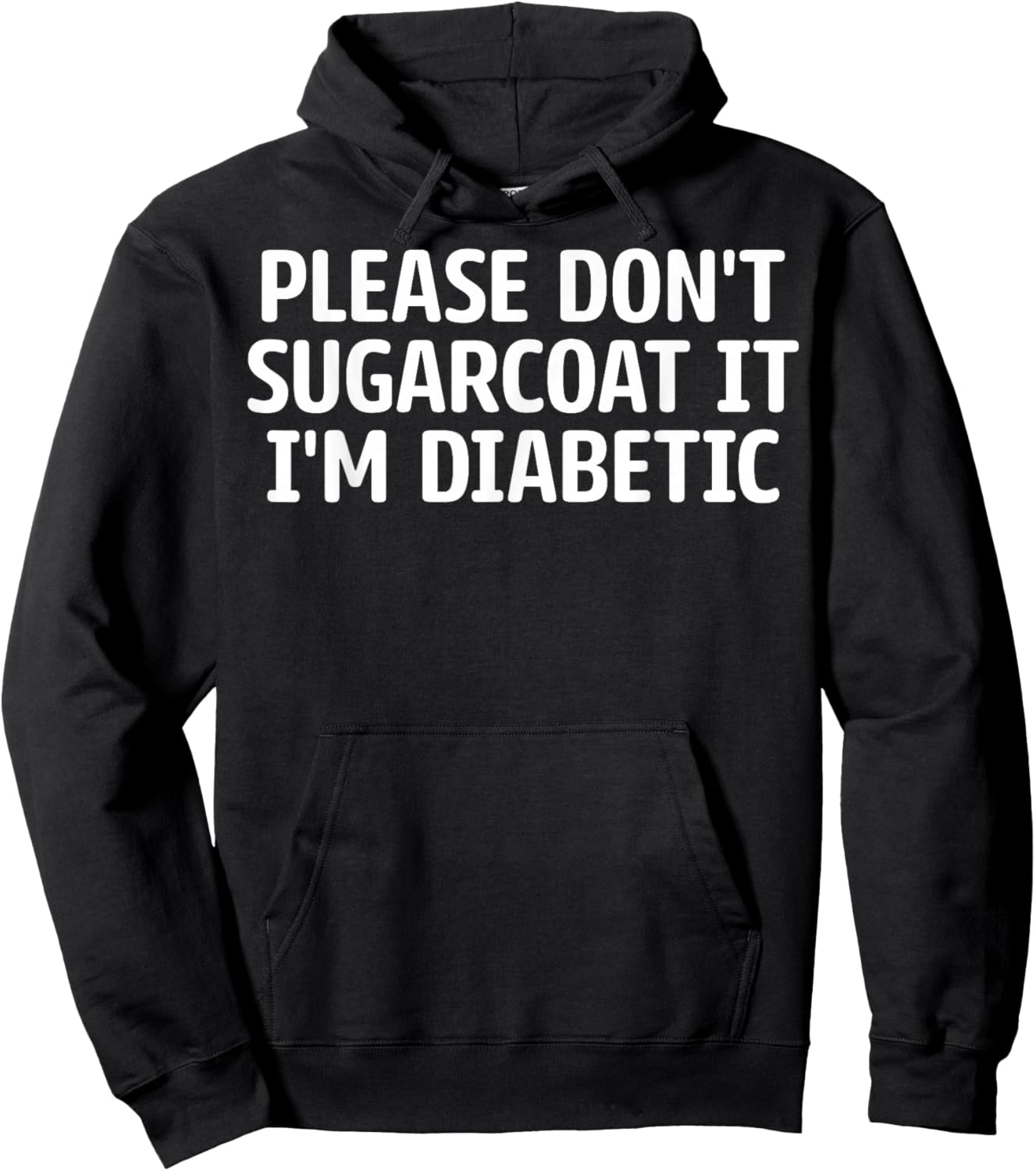 Diabetes Warriors - Please Don't Sugarcoat It I'm Diabetic Hoodie - Hoodie | Black