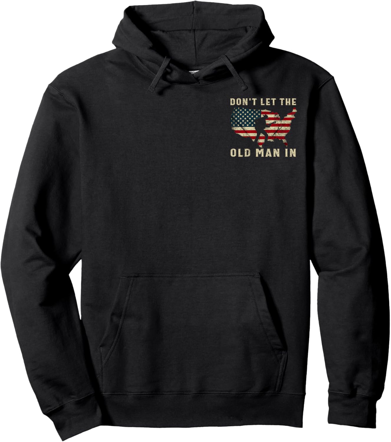 Don't Let The Old Man in Vintage American Flag 2 Side Hoodie - Hoodie | Black