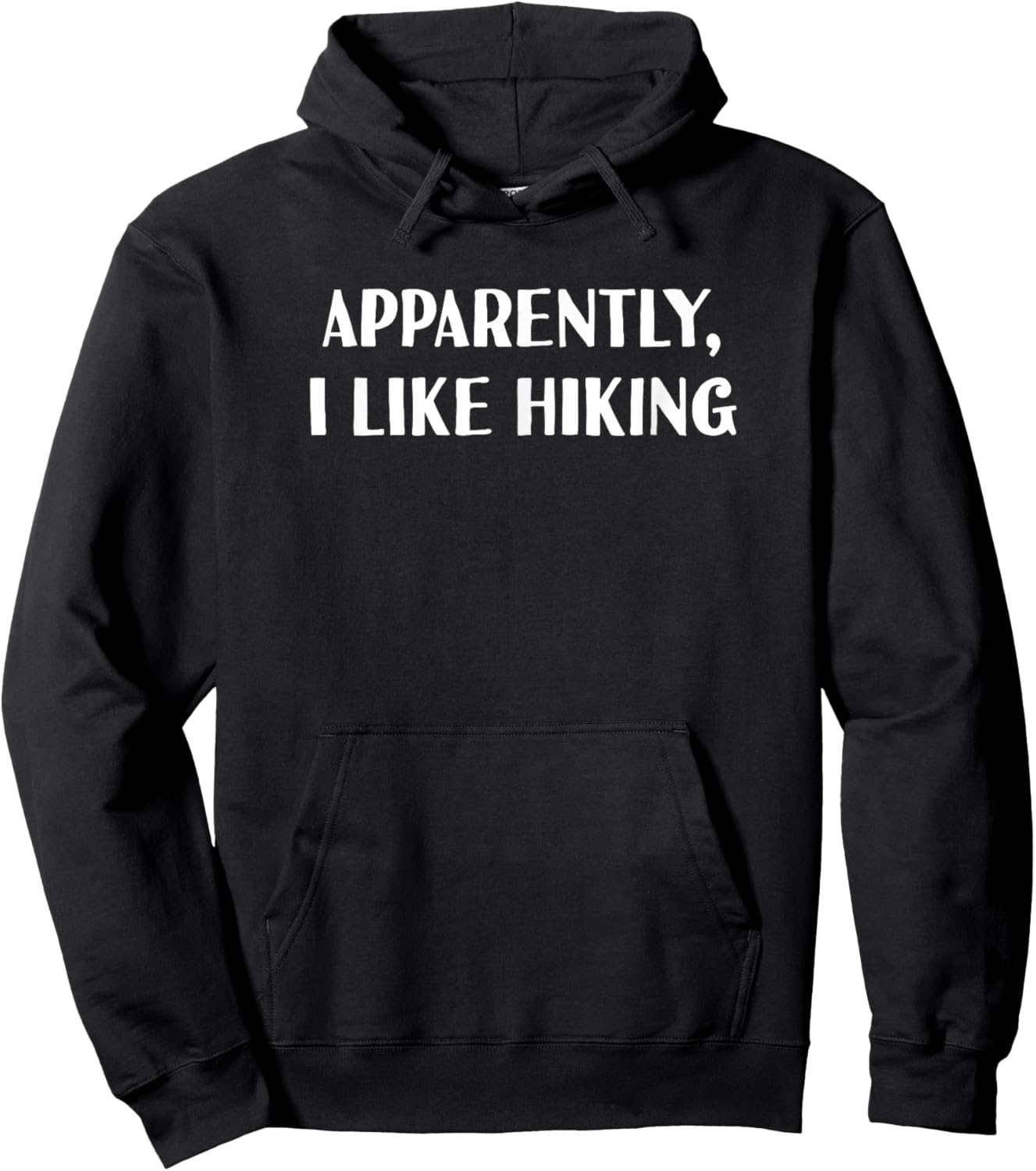 Funny Apparently, I Like Hiking Hiker Hoodie - Hoodie | Black