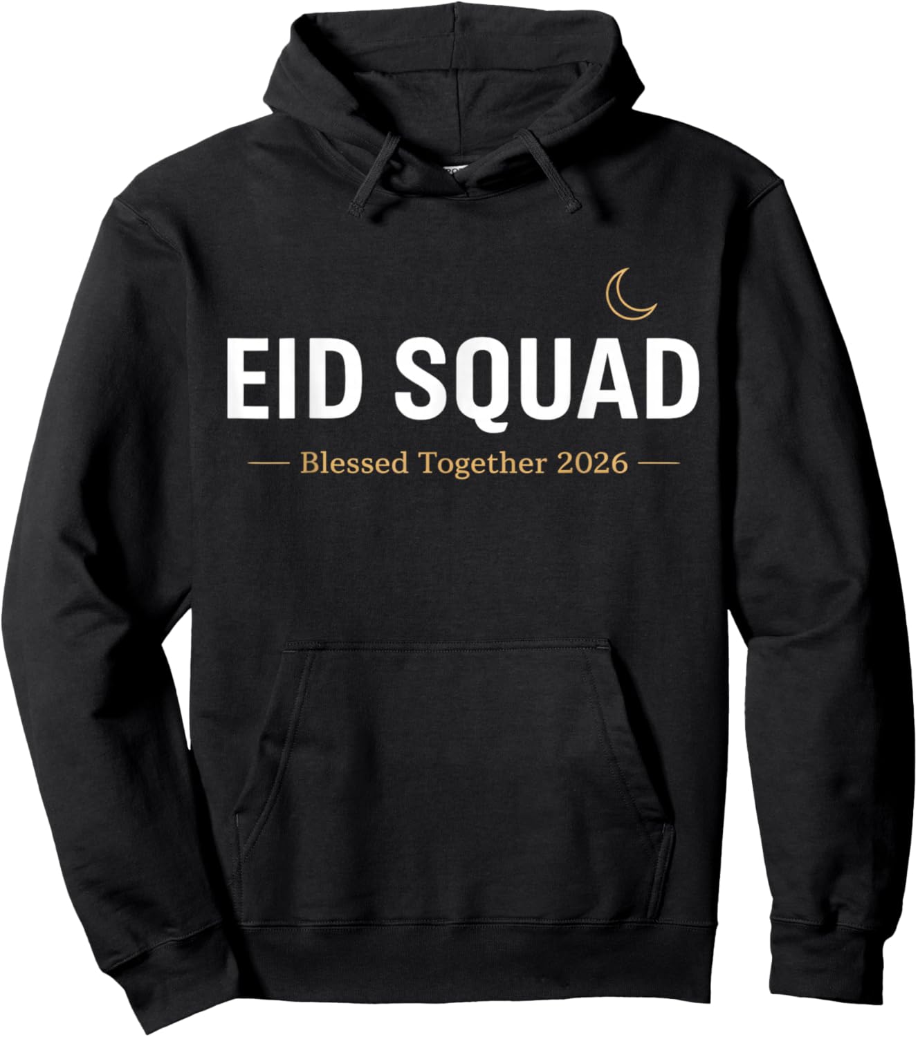 Eid Squad Blessed Together 2026 Family Matching Design Hoodie - Hoodie | Black