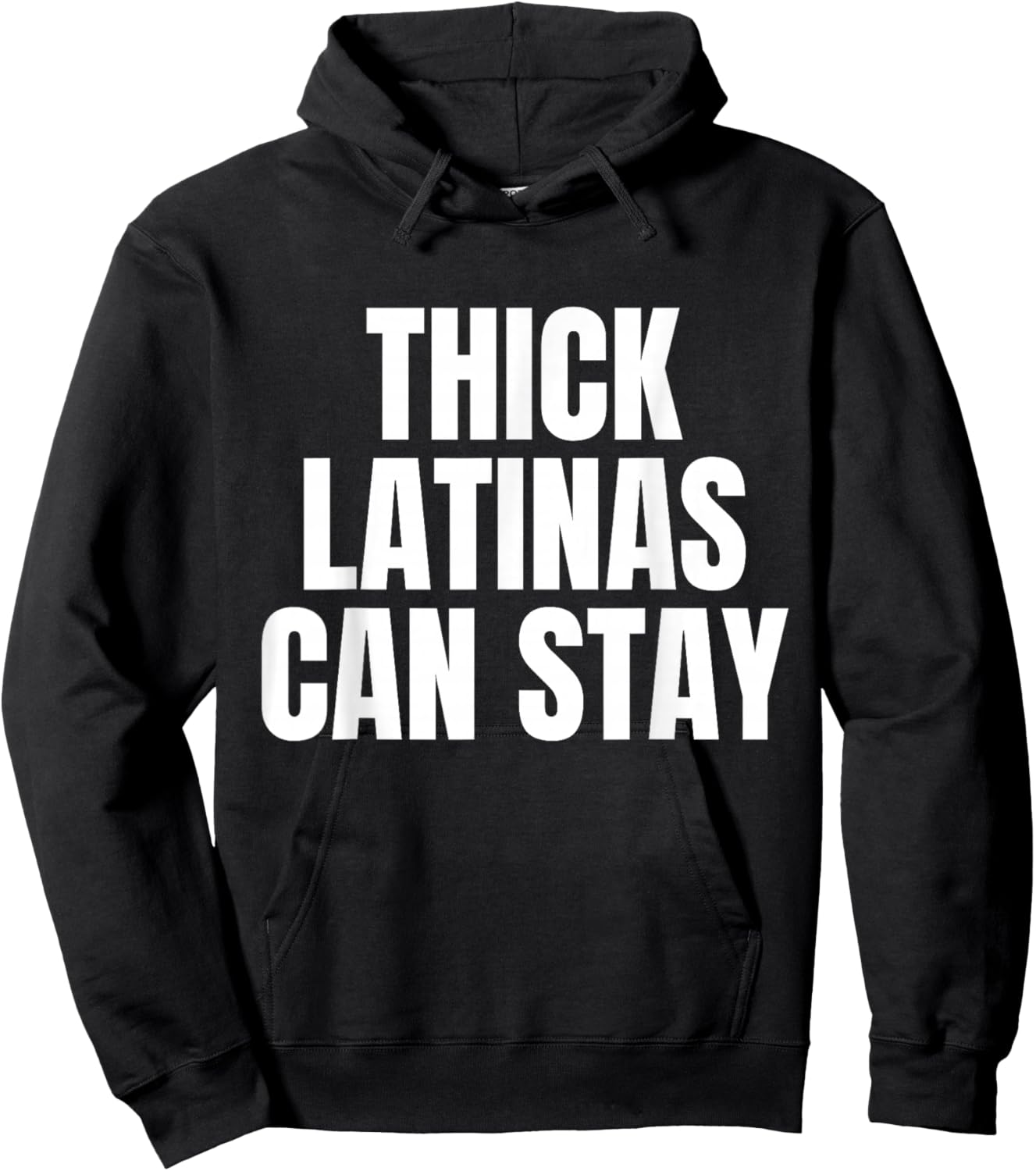 Thick Latinas Can Stay Hoodie - Hoodie | Black