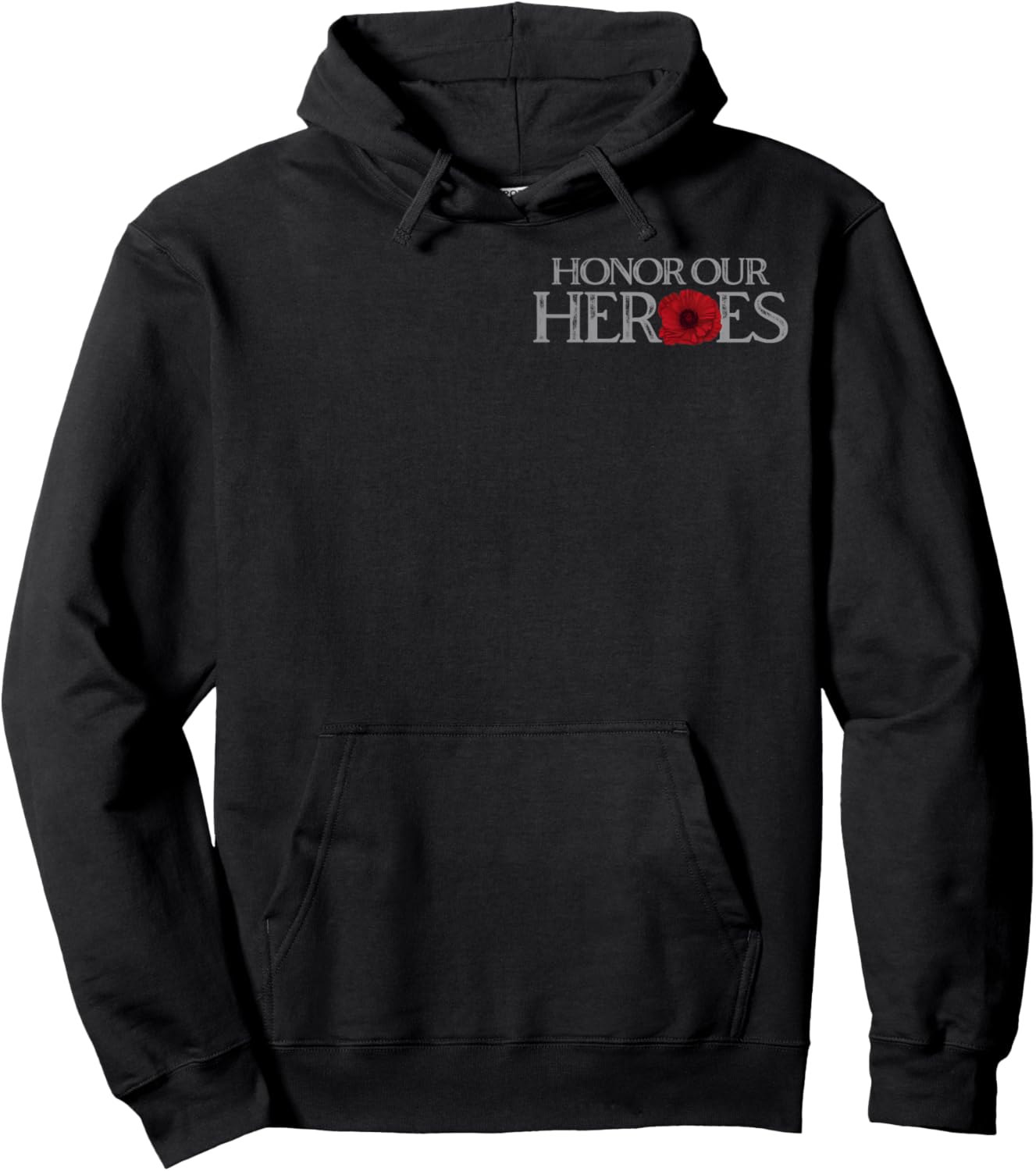 Honor Our Heroes Remembrance is The Promise We Keep 2 Sides Hoodie - Hoodie | Black