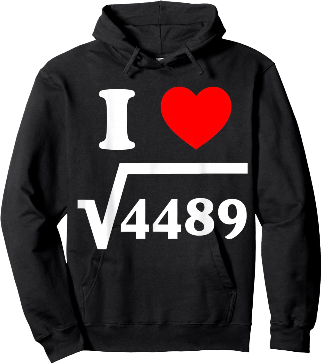 Square Root 4489 Slang I Love 6 7 I Heart 6 7 Math Teacher Hoodie - Hoodie | Black