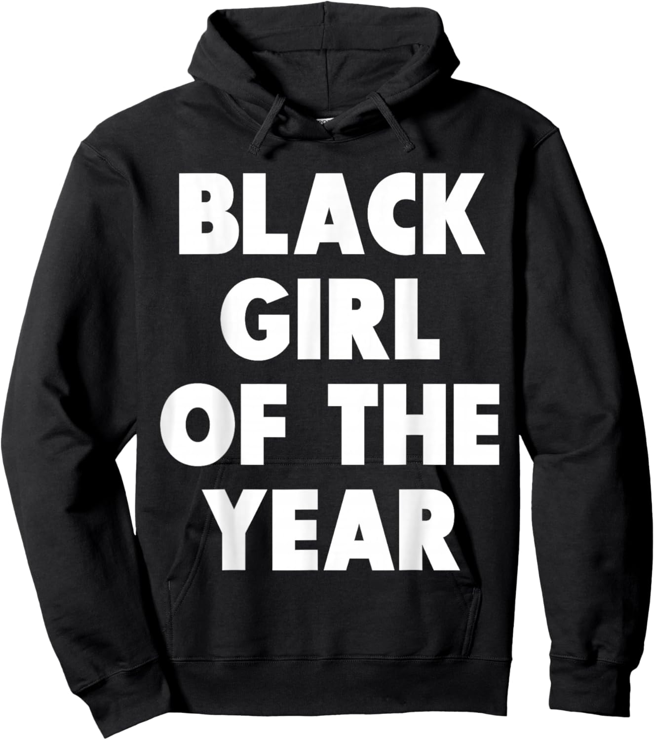Black Girl of The Year Hoodie - Hoodie | Black