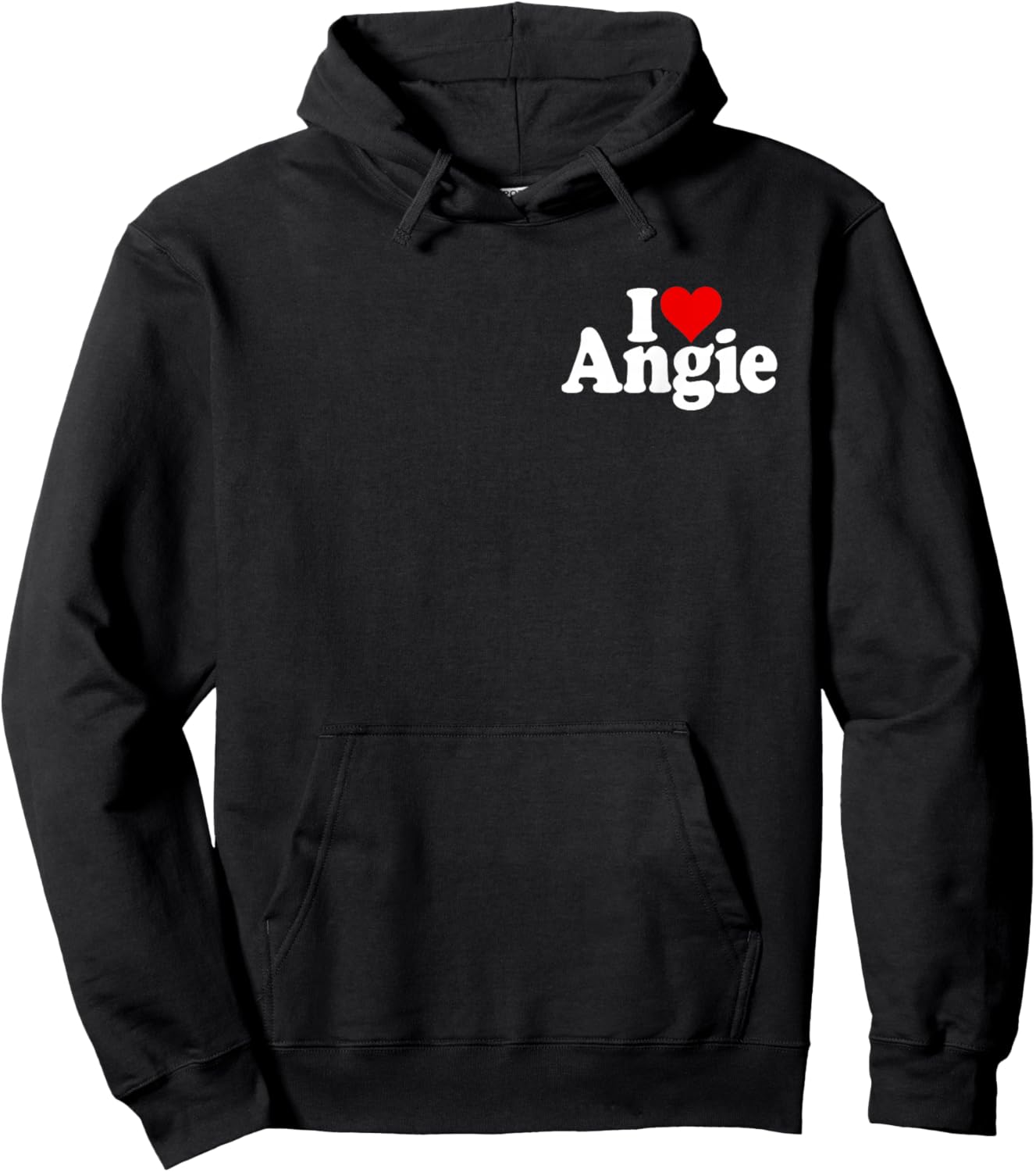 I Love Heart Angie Angelina Angela Name ON A Hoodie - Hoodie | Black