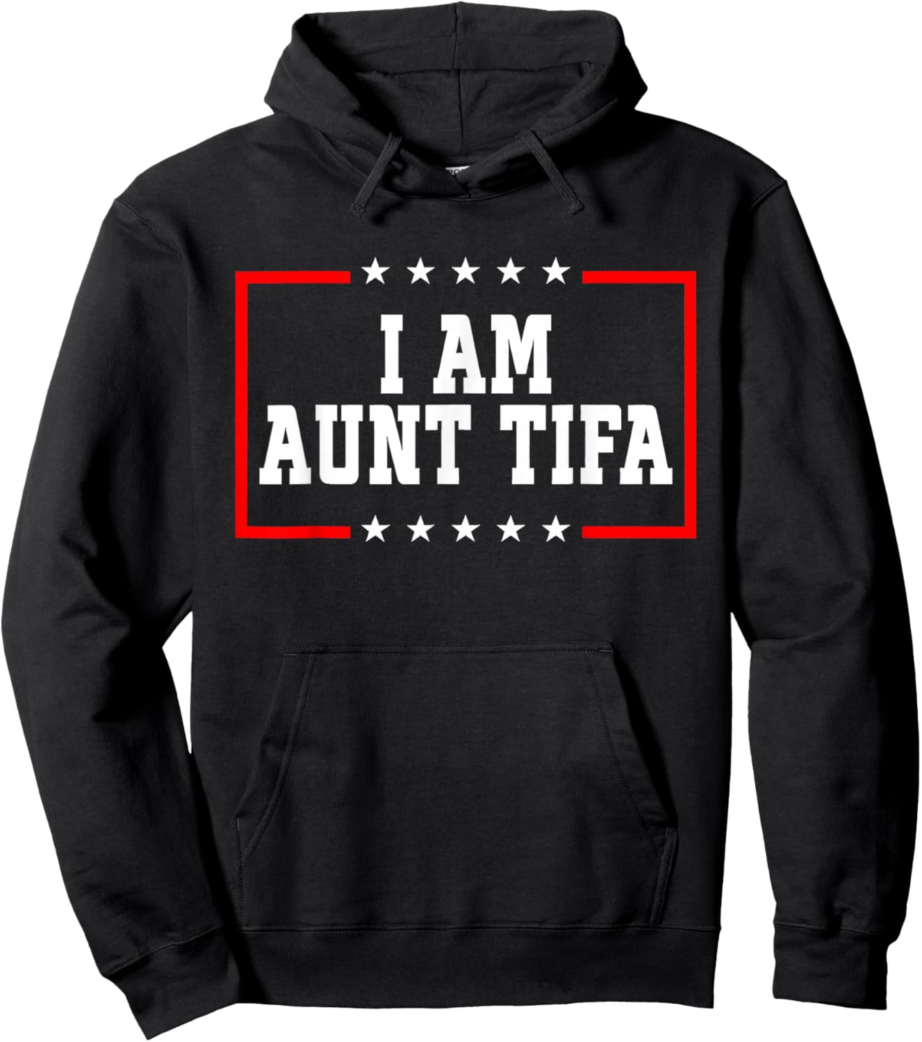I Am Aunt Tifa Shirt Aunt Tifa Funny Aunt Tifa Hoodie - Hoodie | Black