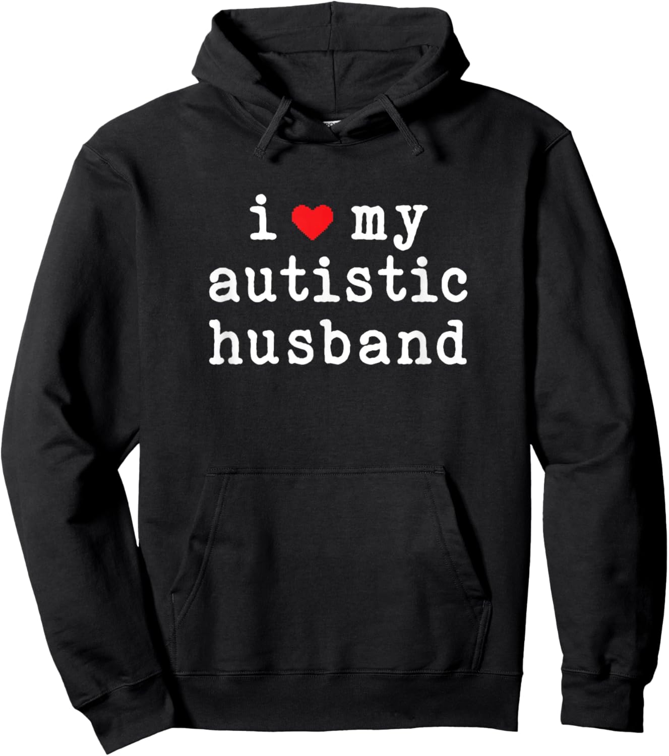 I Love My Autistic Husband I Heart My Husband Funny Wife Hoodie - Hoodie | Black