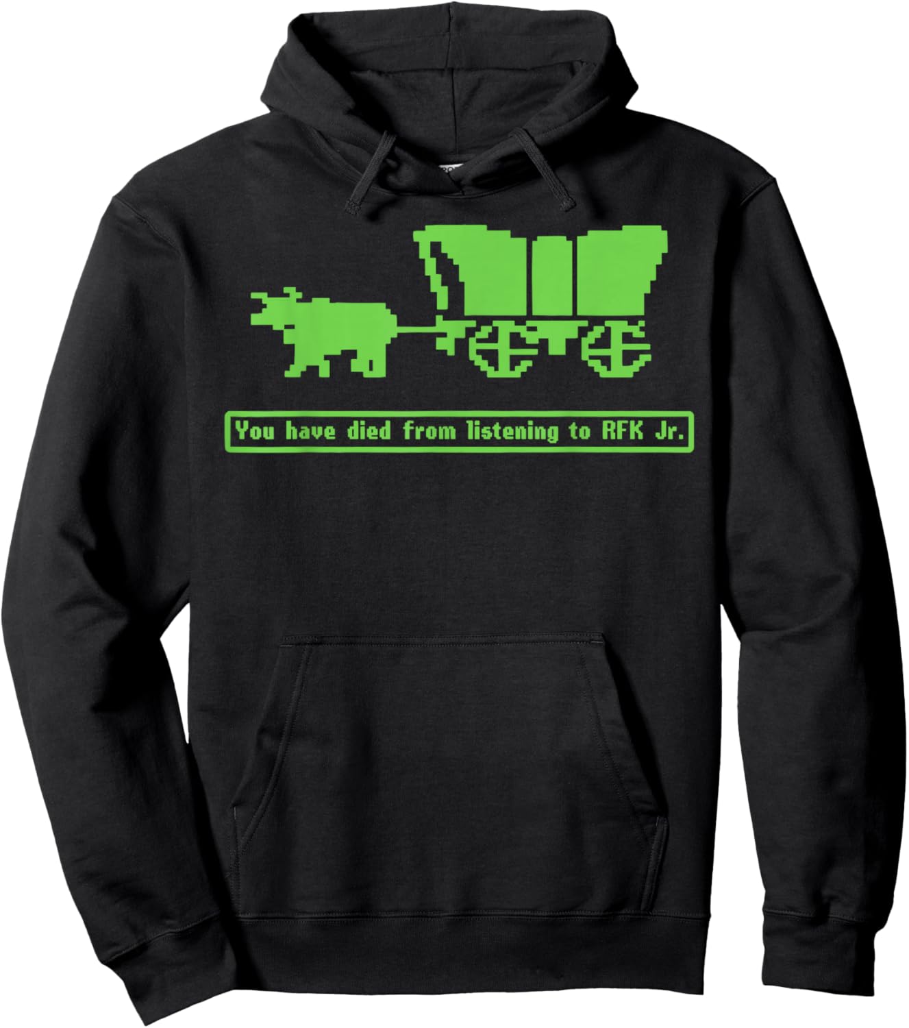 You Have Died from Listening to RFK Jr Hoodie - Hoodie | Black
